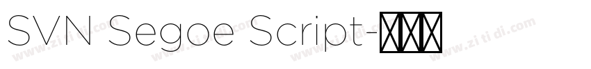 SVN Segoe Script字体转换
